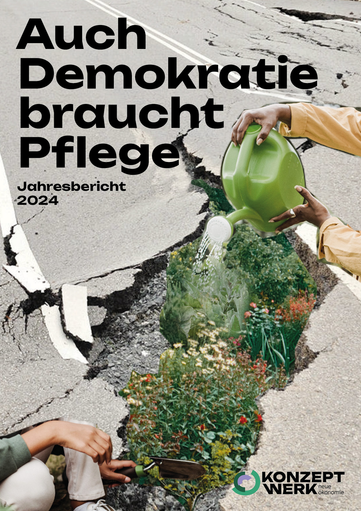 Auch Demokratie braucht Pflege<br />
Jahresbericht 2024