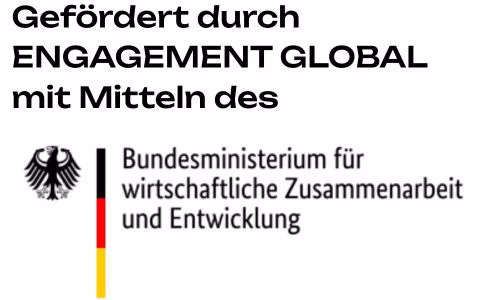 Gefördert durch Engagement Global mit Mitteln des Bundesministerium für wirtschaftliche Zusammenarbeit und Entwicklung